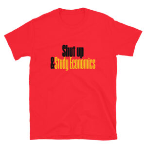 Shut Up & Study Economics